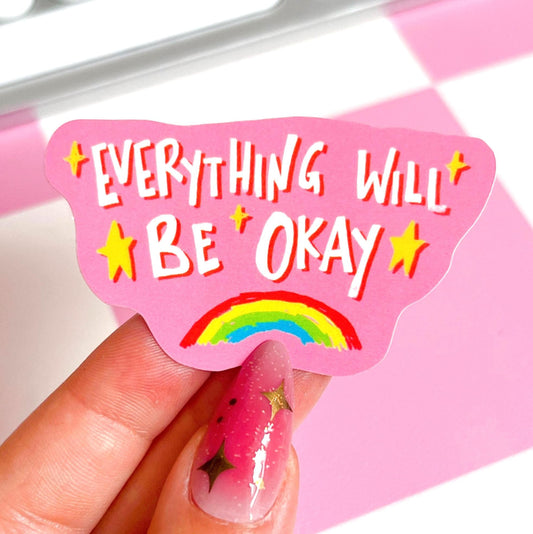 Everything will be okay Sticker