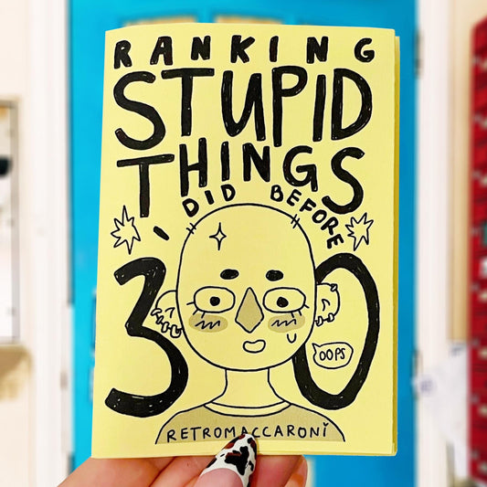 Ranking Stupid Things I Did Before 30