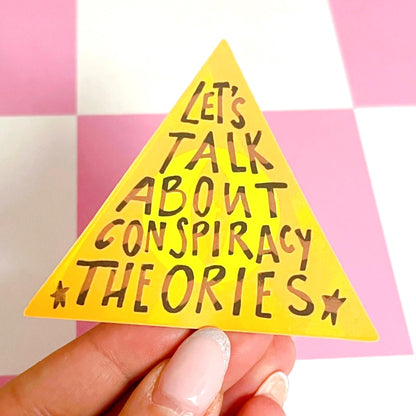 Let's Talk About Conspiracy Theories Sticker