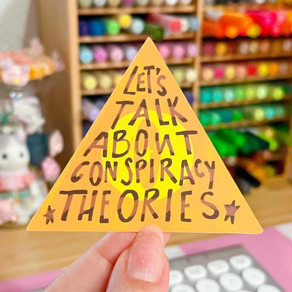 Let's Talk About Conspiracy Theories Sticker