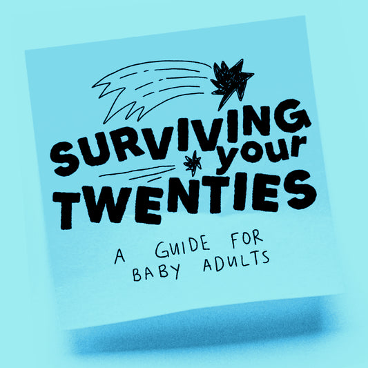 Surviving Your Twenties [Digital]