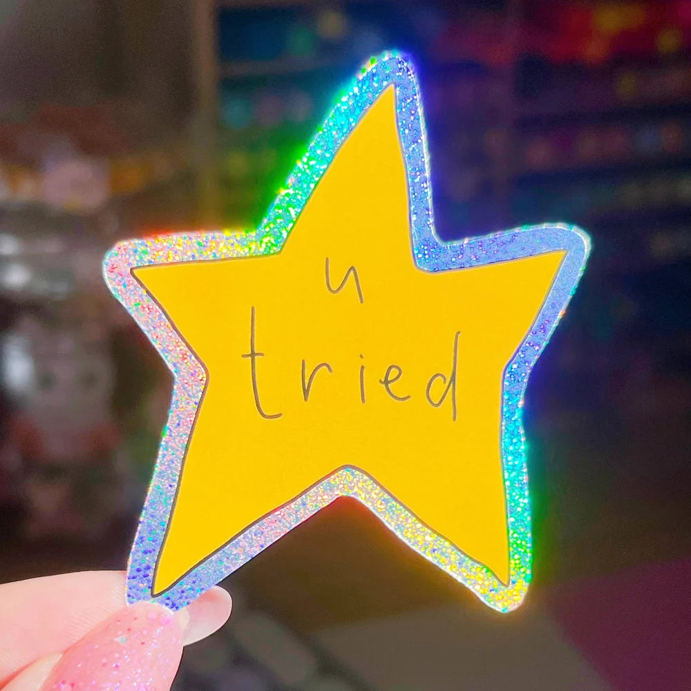 You Tried Scribbly Star Glitter Sticker