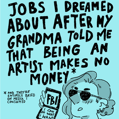 Jobs I Dreamed About After My Grandma Told Me That [Digital]
