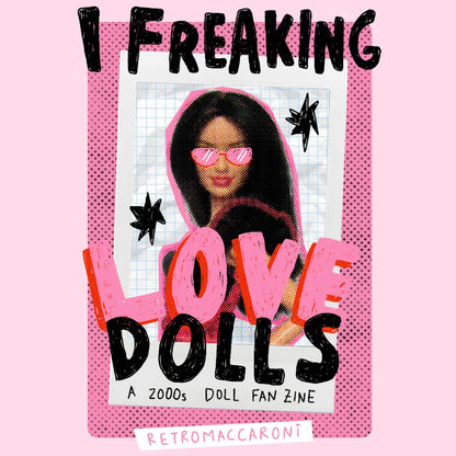 I Freaking Love Dolls