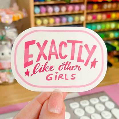 Exactly Like Other Girls Produce Sticker