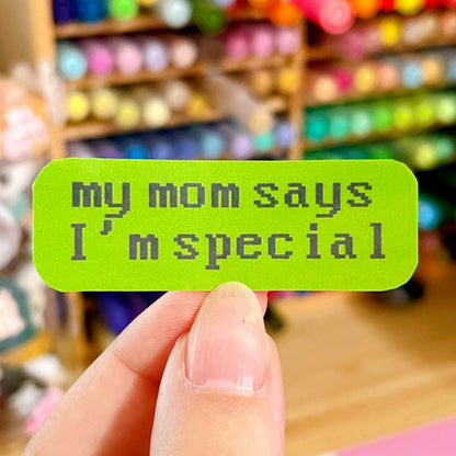 My Mom Says I'm Special Retro Display Green Handmade Sticker