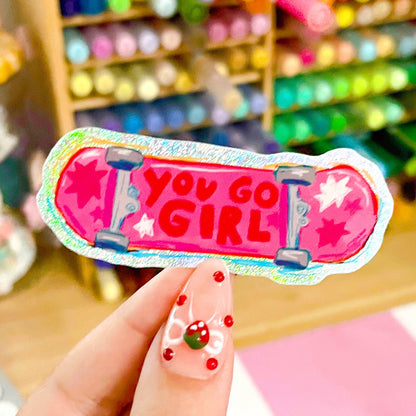 You Go Girl Pink Skateboard Sticker