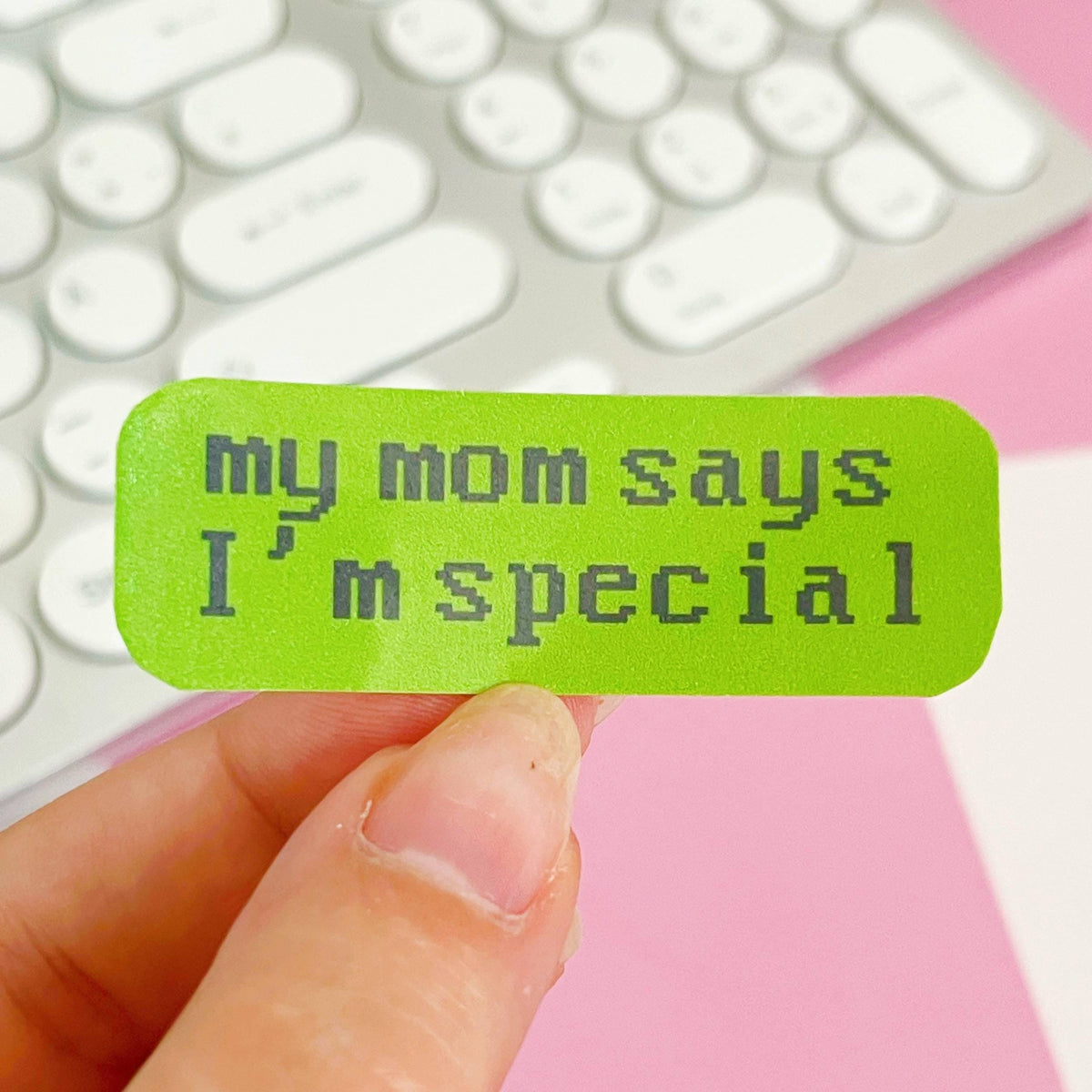My Mom Says I'm Special Retro Display Green Handmade Sticker