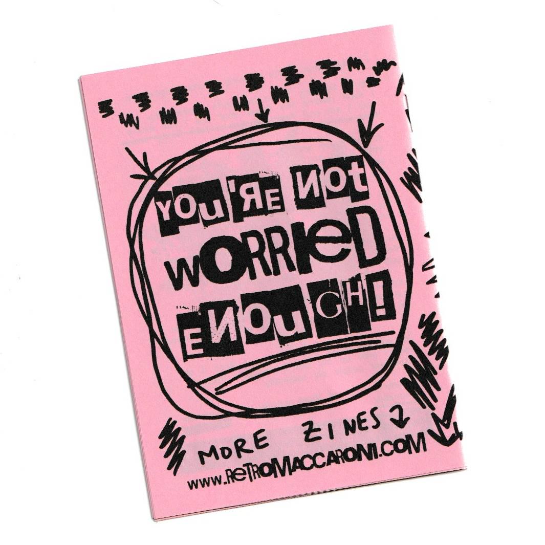 The Age Of Worry Zine + Handmade Sticker